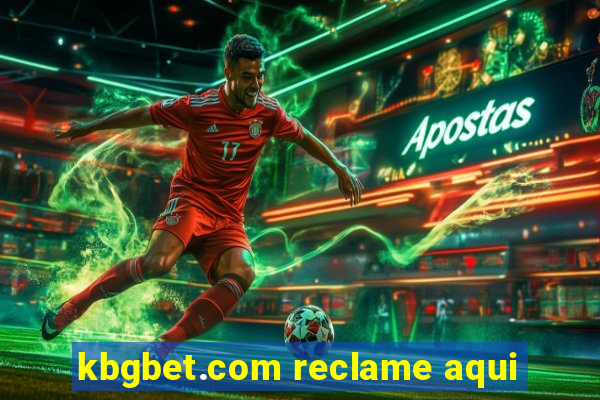 kbgbet.com reclame aqui